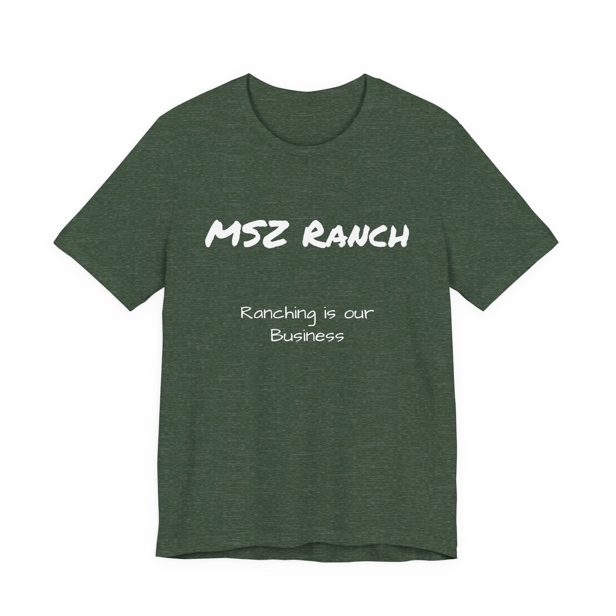 Ranching is our Business T Shirt