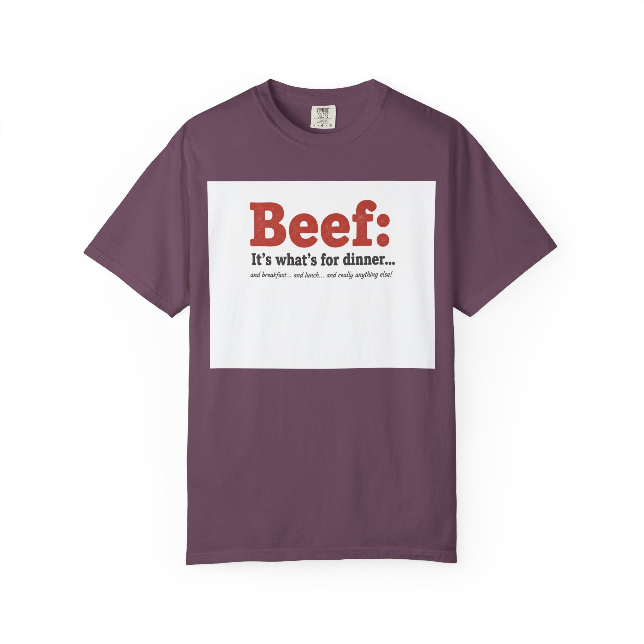 Beef: It’s What’s for Dinner T-Shirt