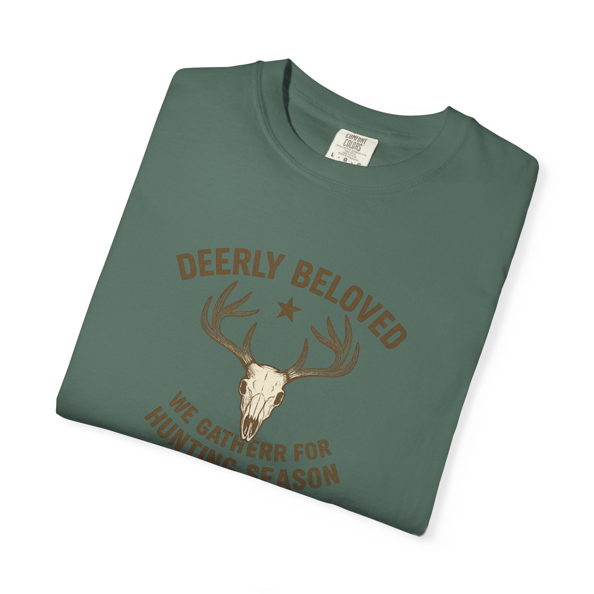 Deerly Beloved Hunting T-Shirt