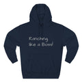 Ranching Like a Boss Hoodie — 'Kind of!' Casual Western Fleece Hoodie