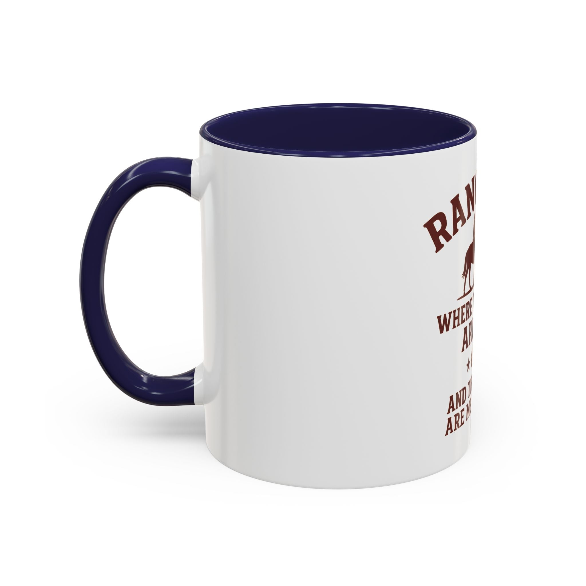 Ranching Coffee Mug — “Where the steaks are high and the profits are medium rare”