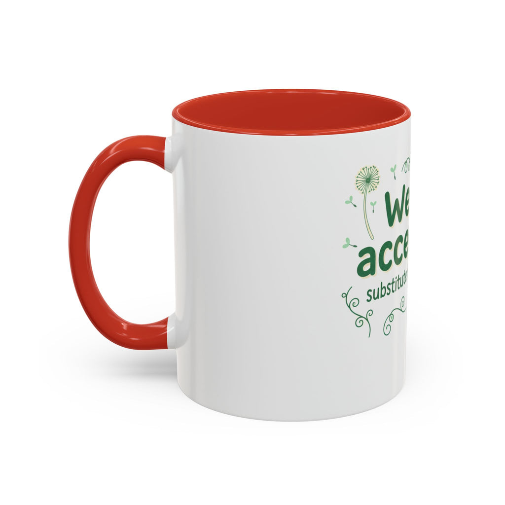 Weeds = Acceptable Coffee Mug — Funny Gardener St. Patrick's Day Accent Mug (11/15 oz)
