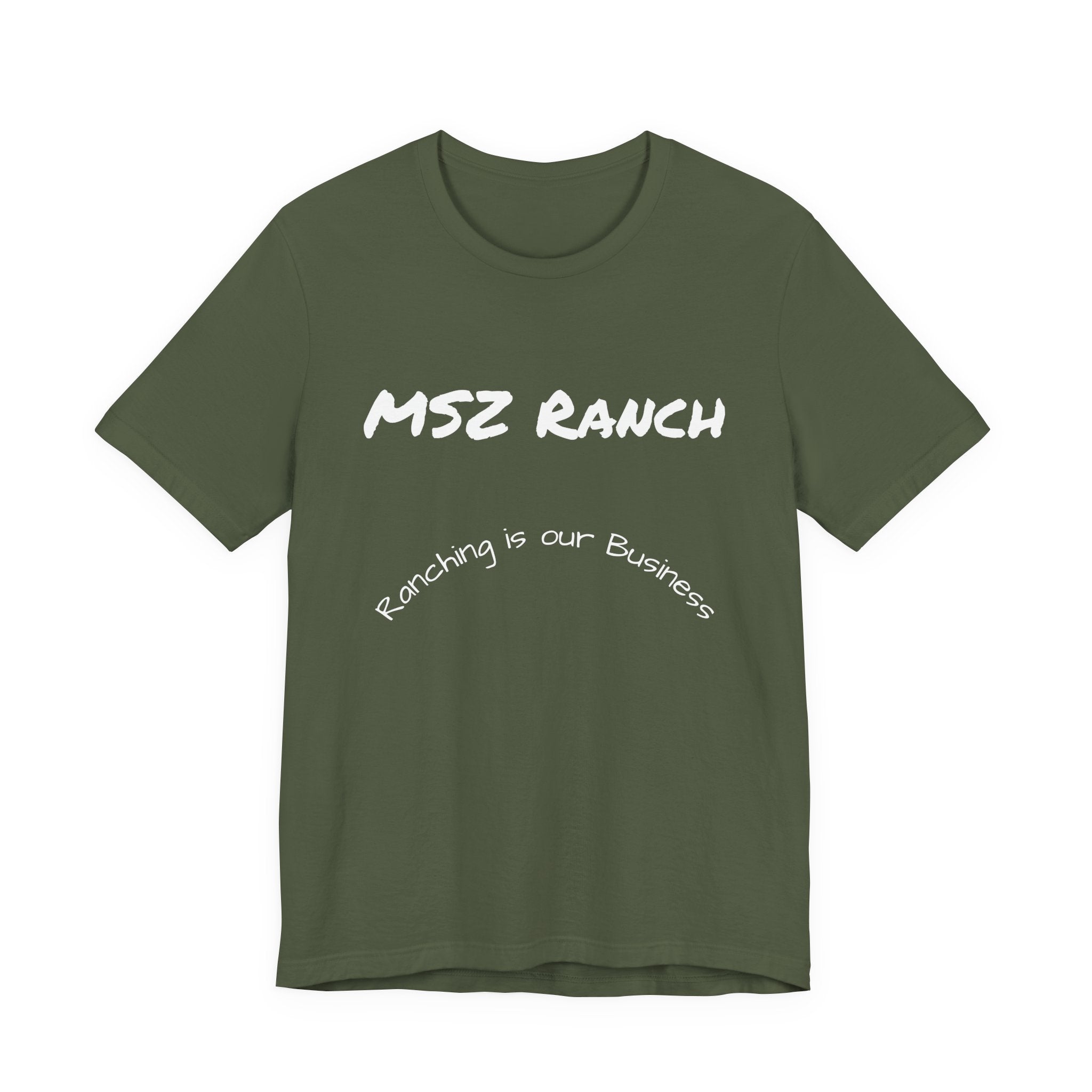Ranching is our Business T Shirt